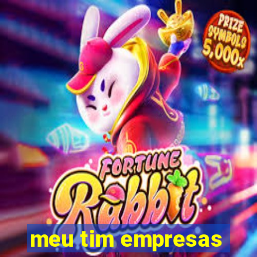 meu tim empresas